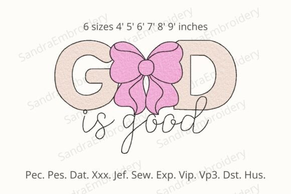Bow God is Good Embroidery Design Review